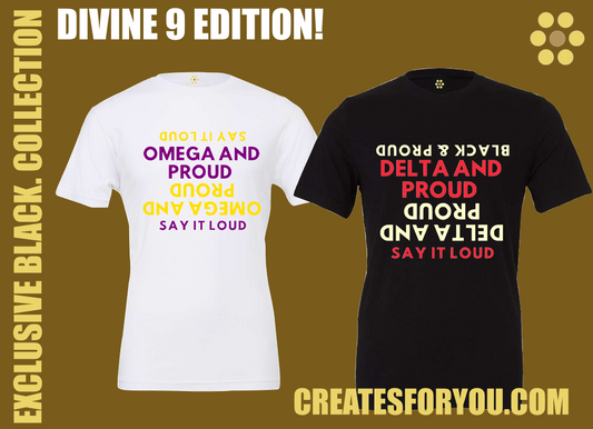 "DIVINE & PROUD" Divine 9 Shirt: Elevate Your Style with Exclusive Black Design
