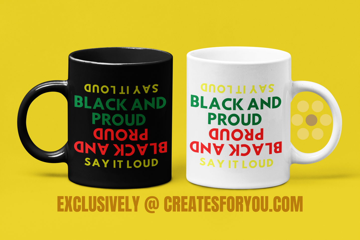 "SAY IT LOUD: BLACK&PROUD" Juneteenth Mugs: Empower Every Sip with Black History